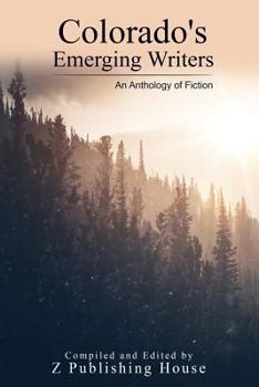 Paperback Colorado's Emerging Writers: An Anthology of Fiction Book