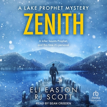 Zenith - Book #3 of the Lake Prophet