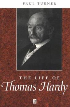 Hardcover The Life of Thomas Hardy: A Critical Biography (Wiley Blackwell Critical Biographies) Book