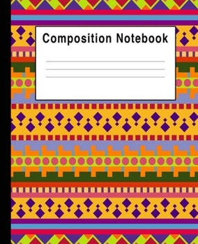 Composition Notebook: Colorful Aztec Geometric College Ruled Blank Lined