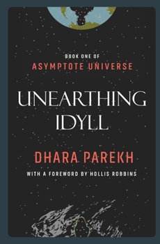 Paperback Unearthing Idyll Book