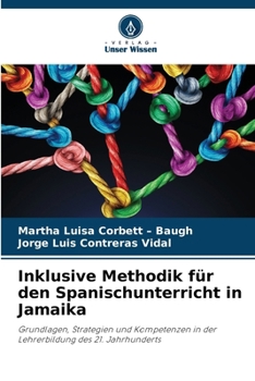 Inklusive Methodik für den Spanischunterricht in Jamaika (German Edition)
