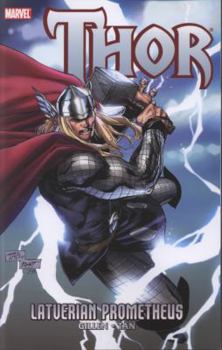 Thor: Latverian Prometheus - Book #4 of the Thor (2007) (Collected Editions)