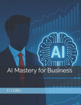 Paperback AI Mastery for Business Book