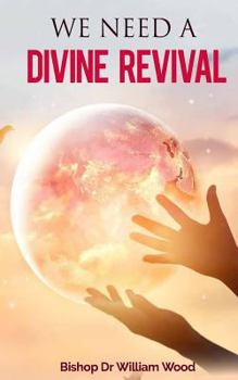 Paperback We Need a Divine Revival Book