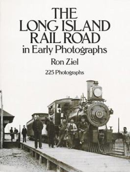 Paperback The Long Island Rail Road in Early Photographs Book