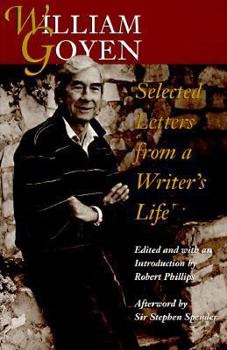 Hardcover William Goyen: Selected Letters from a Writer&#x2019;s Life Book