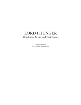 Lord I Hunger: Part Scores