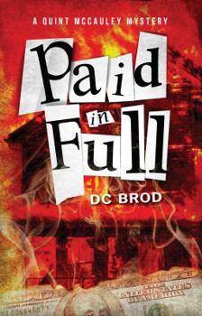 Paid in Full - Book #5 of the Quint McCauley