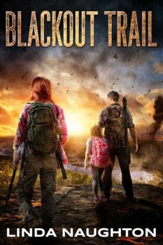 Hardcover Blackout Trail: A Post-Apocalyptic EMP Survival Thriller Book