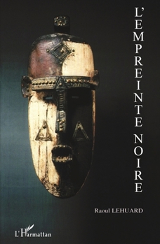 Paperback L'empreinte noire [French] Book