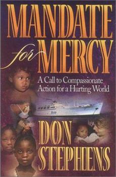 Paperback Mandate for Mercy: A Call to Compassionate Action for a Hurting World Book