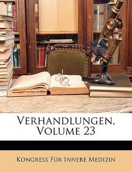 Paperback Verhandlungen. Dreiundzwanzigster Kongress. [German] Book