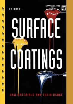 Paperback Surface Coatings: Volume 1 Raw Materials and Their Usage Book