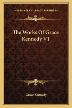 Paperback The Works Of Grace Kennedy V1 Book