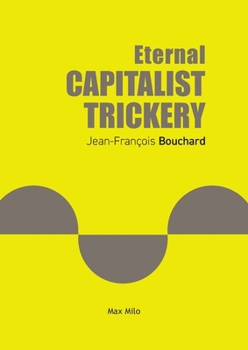 Paperback Eternal Capitalist Trickery Book