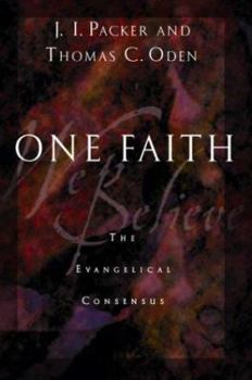 Hardcover One Faith: The Evangelical Consensus Book