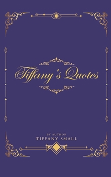Paperback Tiffany's Quotes Book
