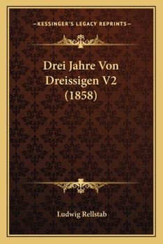 Paperback Drei Jahre Von Dreissigen V2 (1858) [German] Book