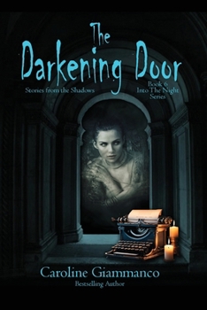 Paperback The Darkening Door: Stories from the Shadows Book
