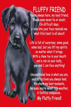 Paperback My Fluffy Friend Dot Grid Journal: 6x9 Black Lab Puppy Notebook With 120 Dotted Pages For Bullet Journaling, Labrador Retriever Care Bujo Planning Boo Book