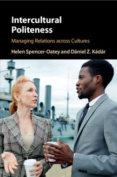 Paperback Intercultural Politeness: Managing Relations Across Cultures Book