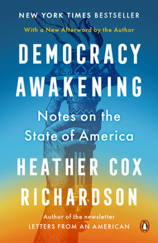 Paperback Democracy Awakening: Notes on the State of America Book