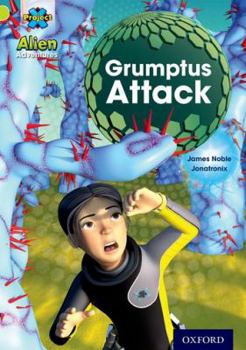 Paperback Project X: Alien Adventures: Lime: Grumptus Attack Book