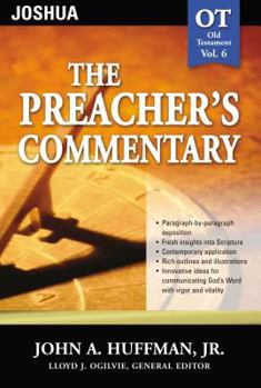 Paperback The Preacher's Commentary - Vol. 06: Joshua: 6 Book