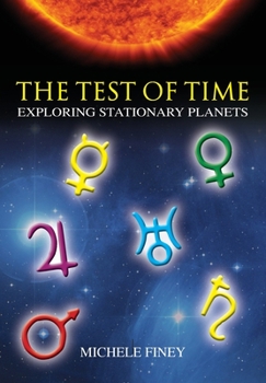 Paperback The Test of Time: Exploring Stationary Planets Book