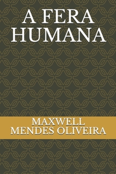 Paperback A Fera Humana [Portuguese] Book