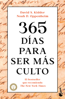 Paperback 365 Días Para Ser Más Culto / 365 Days to Be More Knowledgeable [Spanish] Book