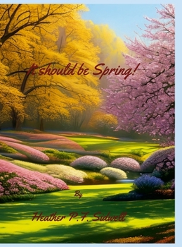 Hardcover It Should Be Spring! Book