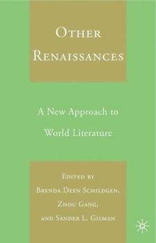 Hardcover Other Renaissances: A New Approach to World Literature Book