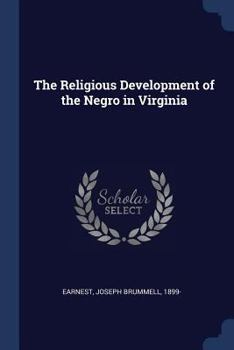 Paperback The Religious Development of the Negro in Virginia Book