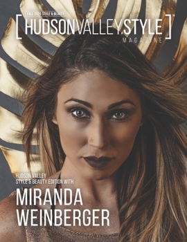 Paperback Hudson Valley Style Magazine - Fall 2020 Style and Beauty Edition with Miranda Weinberger Book