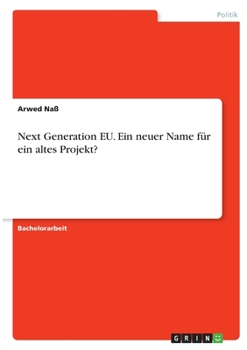 Paperback Next Generation EU. Ein neuer Name für ein altes Projekt? [German] Book