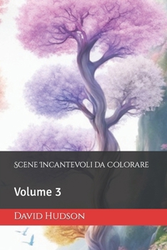 Paperback Scene Incantevoli da Colorare: Volume 3 [Italian] Book