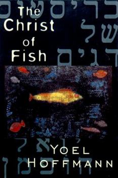 Hardcover The Christ of Fish: Novel Book