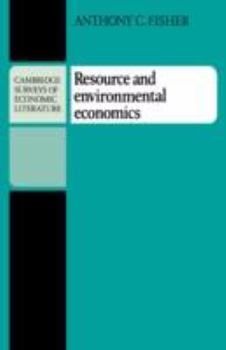 Resource and Environmental Economics - Book  of the Cambridge Surveys of Economic Literature