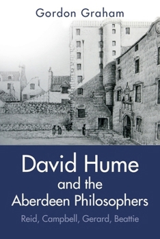 Hardcover David Hume and the Aberdeen Philosophers: Reid, Campbell, Gerard, Beattie Book