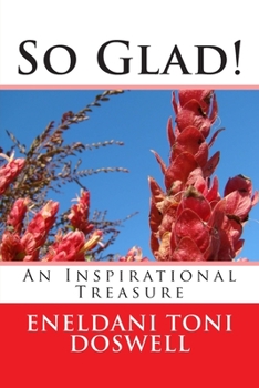 Paperback So Glad!: An Inspirational Treasure Book