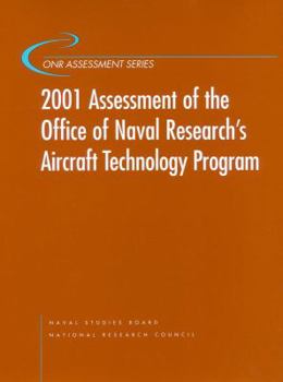Paperback 2001 Assessment of the Office of Naval Research's Aircraft Technology Program Book