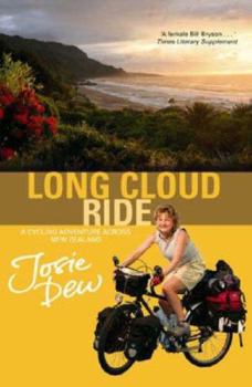 Hardcover Long Cloud Ride: A Cycling Adventure Across New Zealand Book