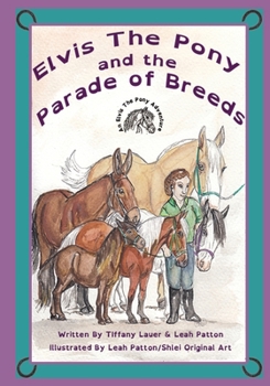 Paperback Elvis The Pony And The Parade of Breeds Book