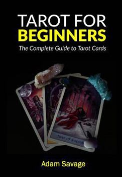 Paperback Tarot for Beginners: The Complete Guide to Tarot Cards Book