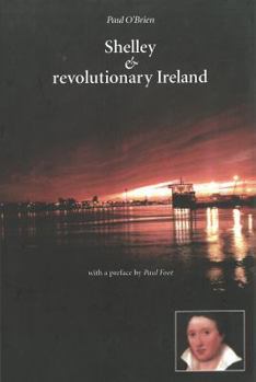 Hardcover Shelley & Revolutionary Ireland Book