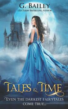 Tales & Time (Lost Time Academy) - Book #1 of the Lost Time Academy 