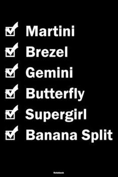 Martini Brezel Gemini Butterfly Supergirl Banana Split Notebook: Funny Pole Dance Journal Dancer Composition Book Pole Dancing Fitness Gift