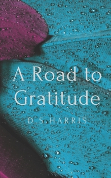 Paperback A Road to Gratitude: Daily Habit Journal Book